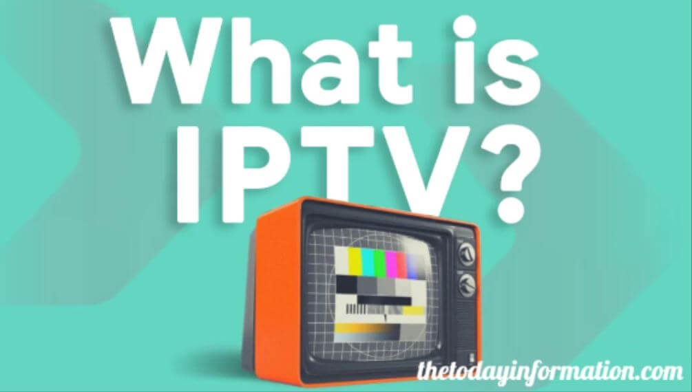 What is IPTV and How It Works